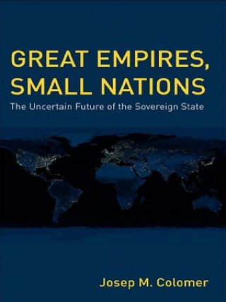 Great Empires, Small Nations
