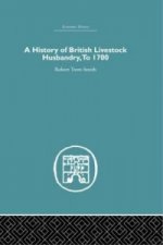 History of British Livestock Husbandry, to 1700