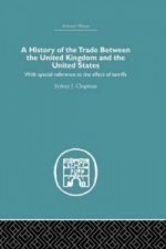 History of the Trade Between the United Kingdom and the United States
