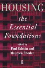 Housing: The Essential Foundations