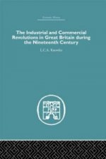 Industrial & Commercial Revolutions in Great Britain During the Nineteenth Century