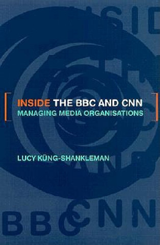 Inside the BBC and CNN