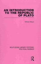 Introduction to the Republic of Plato (Routledge Library Editions: Political Science Volume 21)