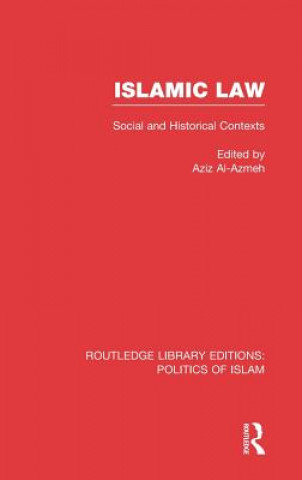 Islamic Law (RLE Politics of Islam)