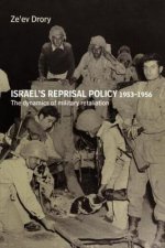 Israel's Reprisal Policy, 1953-1956
