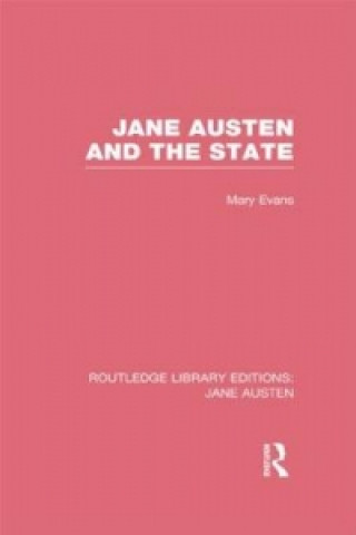 Jane Austen and the State (RLE Jane Austen)