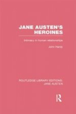 Jane Austen's Heroines (RLE Jane Austen)
