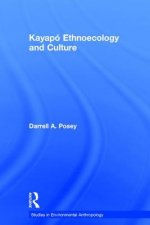 Kayapo Ethnoecology and Culture