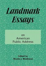 Landmark Essays on American Public Address