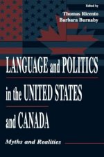 Language and Politics in the United States and Canada