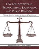 Law for Advertising, Broadcasting, Journalism, and Public Relations