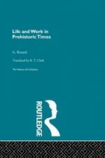 Life and Work in Prehistoric Times