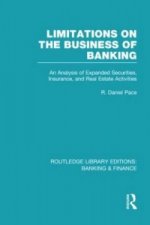 Limitations on the Business of Banking (RLE Banking & Finance)