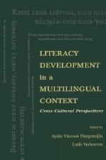 Literacy Development in A Multilingual Context