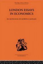London Essays in Economics: In Honour of Edwin Cannan