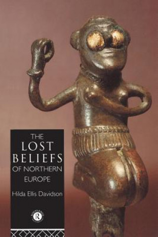 Lost Beliefs of Northern Europe