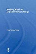 Making Sense of Organizational Change