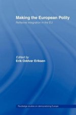 Making The European Polity