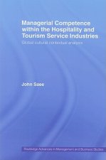 Managerial Competence within the Tourism and Hospitality Service Industries