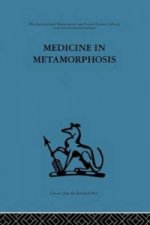 Medicine in Metamorphosis