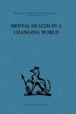 Mental Health in a Changing World