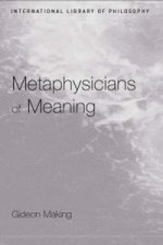 Metaphysicians of Meaning