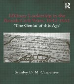 Military Leadership in the British Civil Wars, 1642-1651