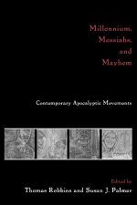 Millennium, Messiahs, and Mayhem