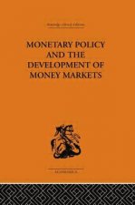 Monetary Policy and the Development of Money Markets