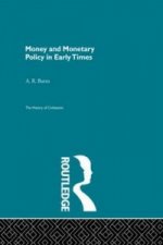 Money and Monetary Policy in Early Times