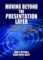 Moving Beyond the Presentation Layer