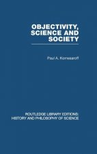 Objectivity, Science and Society