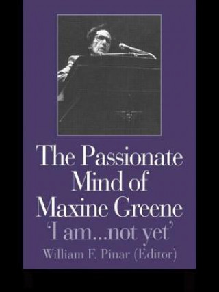 Passionate Mind of Maxine Greene