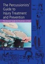 Percussionists' Guide to Injury Treatment and Prevention