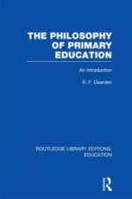 Philosophy of Primary Education (RLE Edu K)