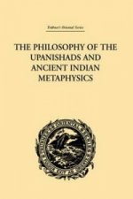Philosophy of the Upanishads and Ancient Indian Metaphysics