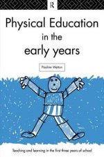 Physical Education in the Early Years