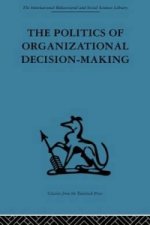 Politics of Organizational Decision-Making