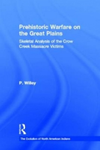 Prehistoric Warfare on the Great Plains