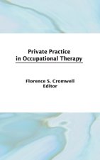 Private Practice in Occupational Therapy