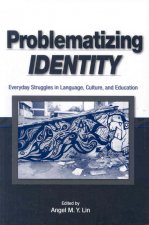 Problematizing Identity