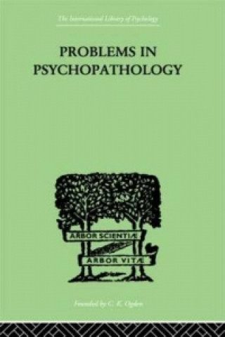 Problems in Psychopathology