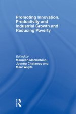 Promoting Innovation, Productivity and Industrial Growth and Reducing Poverty