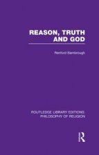 Reason, Truth and God