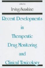 Recent Developments in Therapeutic Drug Monitoring and Clinical Toxicology