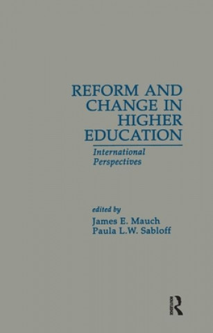 Reform and Change in Higher Education