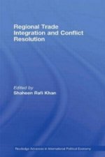 Regional Trade Integration and Conflict Resolution