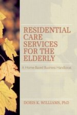 Residential Care Services for the Elderly