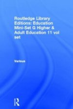 Routledge Library Editions: Education Mini-Set G Higher & Adult Education 11 vol set