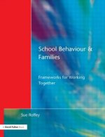 School Behaviour and Families